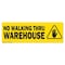Signmission No Walking Thru Warehouse 18in Non-Slip Floor Marker, 16" x 16", FD-2-R-16-99834 FD-2-R-16-99834 - alternate 1
